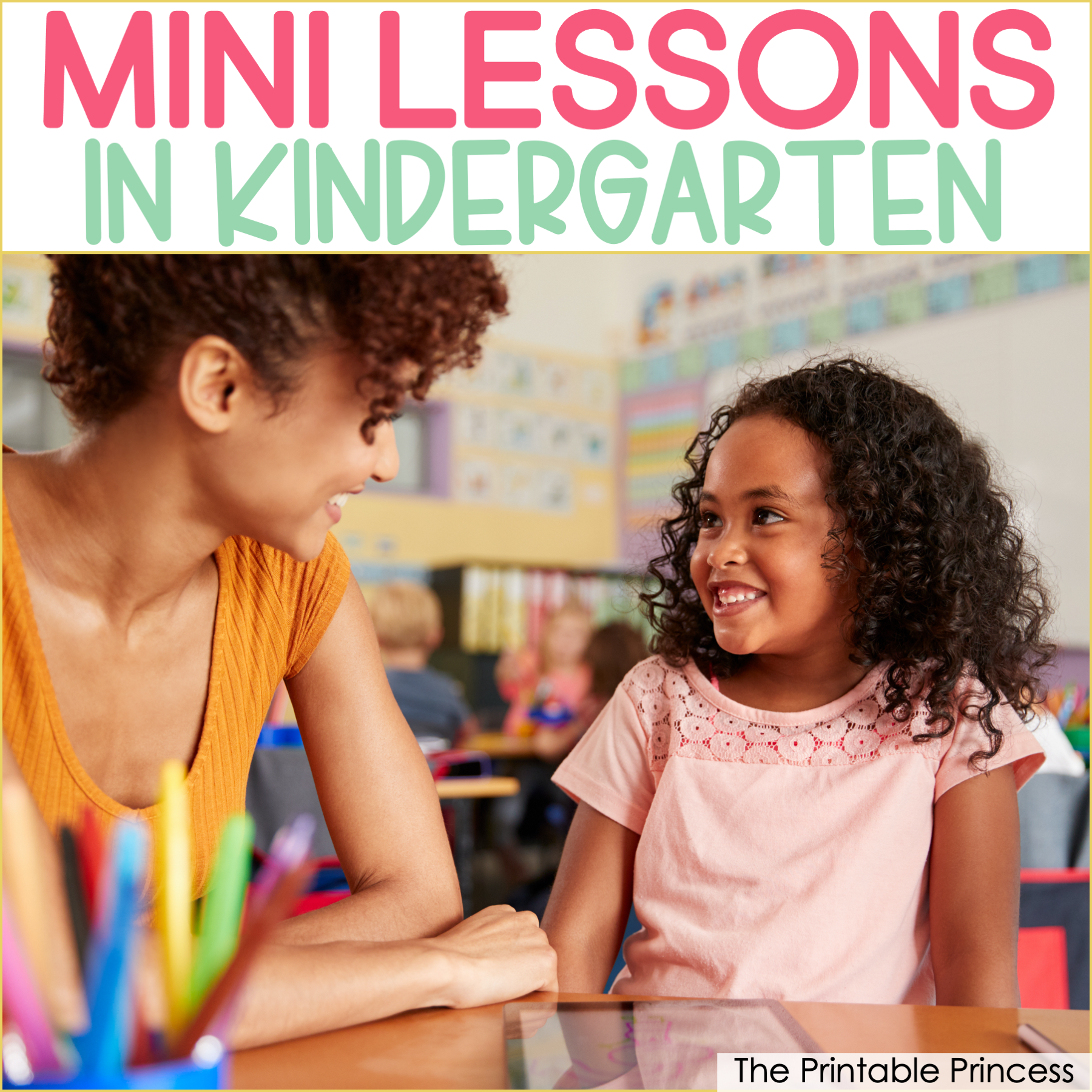 Benefits of Using Mini Lessons in Kindergarten